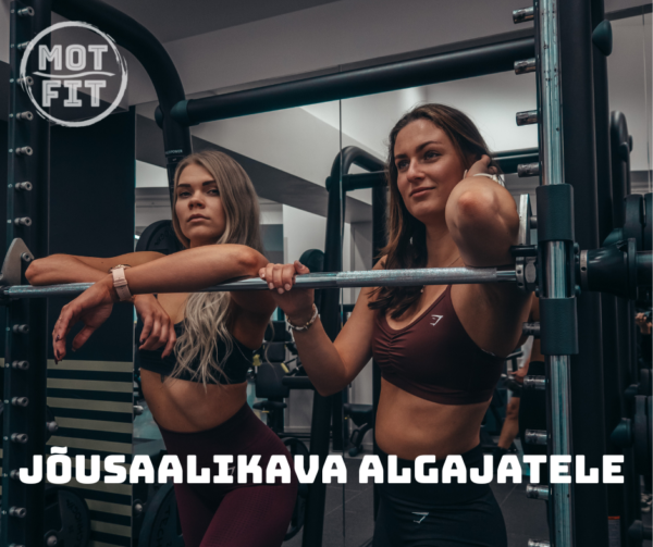 MotFit X Barbell Sisters: Jõusaalikava algajatele